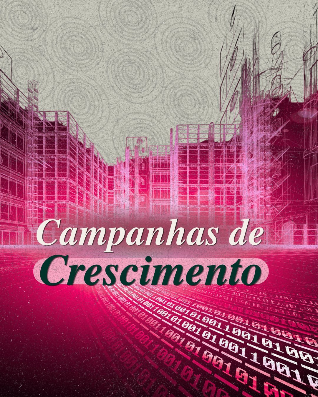 Campanhas de Crescimento